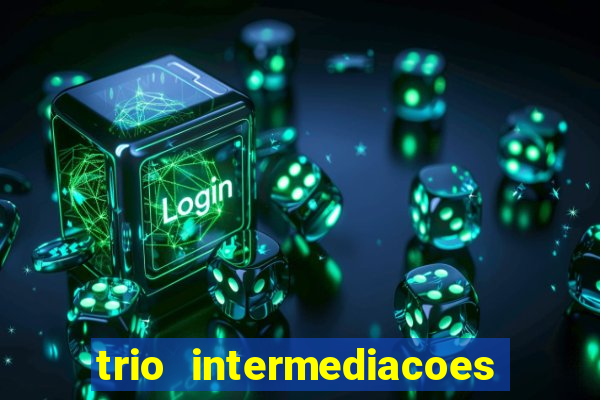 trio intermediacoes jogos online